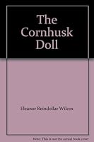 The Cornhusk Doll B001QXIKES Book Cover