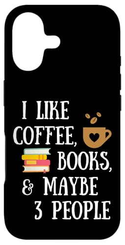 Reader Quote I Like Coffee, Books, & Maybe 3 People Reading �X�}�z�P�[�X iPhone 17 �p