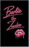 barbie and the secret door  Barbie the Zombie (English Edition)