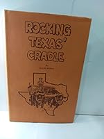 Rocking Texas' Cradle Volume 1 B000H47YCG Book Cover