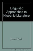 Linguistic Approaches to Hispanic Literature 1894508130 Book Cover