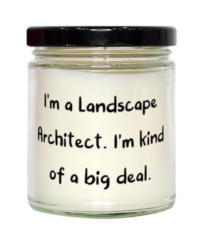 I'm a Landscape Architect. I'm Kind of a. Scent Candle, Landscape Architect, Surprise Gifts for Landscape Architect from Boss, Mens Cologne Candles, Womens Perfume Candles, Scented Soy Candles,