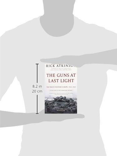 The Guns at Last Light: The War in Western Europe, 1944-1945 (The Liberation Trilogy)