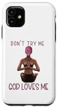 Photo Gallery custodia per iphone 11 don t try me god loves me black women self love melanina Photo Gallery custodia per iphone 11 don t try me god loves me black women self love melanina