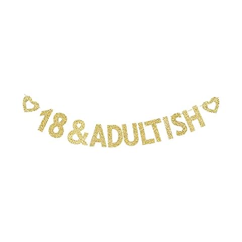 18 & Adultish Banner, 18 Years Old Birthday Party Decorations, Happy 18th Birthday Garland Gold Gliter Paper Signs Cover