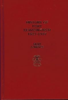 Hardcover History of Fort Leavenworth, 1827-1937 Book