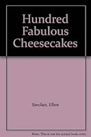 The Australian women's weekly 100 fabulous cheesecakes 0855501529 Book Cover