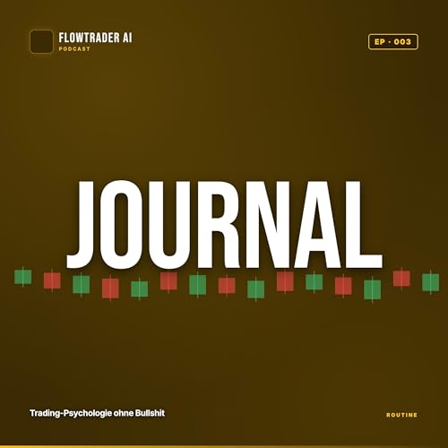 Warum 90 Prozent aller Trading-Journals nach 3 Wochen sterben