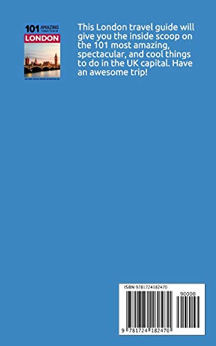 101 Amazing Things to Do in London: London Travel Guide (UK Travel Guide, Budget Travel London, Backpacking London)