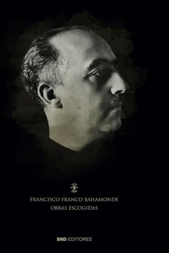OBRAS ESCOGIDAS DE FRANCISCO FRANCO (Historia)