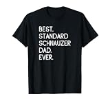 schnauzer plata mediano precio Motivo divertido con el dicho Best Standard Schnauzer Dad Ever. Idea de regalo para orgullosos amos, dueños de Schnauzers Medianos, criadores, para hombres y niños que aman a su perro, a los mestizos, que quieren comprar un cachorro.