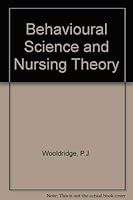 Behavioral Science and Nursing Theory 0801656230 Book Cover