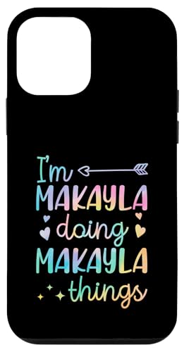 I'm Makayla Doing Makayla Things �p�[�\�i���C�Y ���O �X�}�z�P�[�X iPhone 12 mini �p