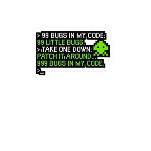 Generic 99 Bugs in The Code - Software Developer Sticker for Wall, Laptop, Window, Truck, Car Software Developer Gift Vinyl Computer Decal Sticker Satin, Kiss-Cut, 3'' x 4'', White