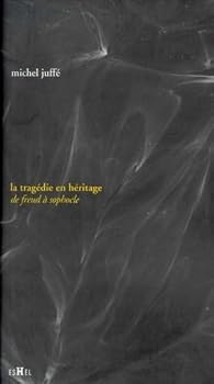 Paperback Tragédie en héritage - de Freud à Sophocle Book