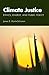 Climate Justice: Ethics, Energy, and Public Policy