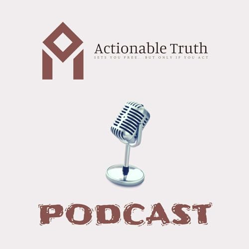 Actionable Truth Podcast cover art