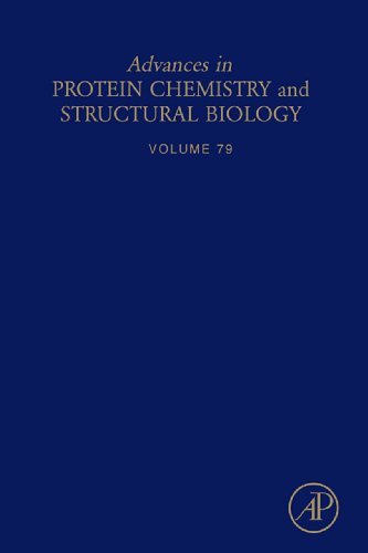 Advances in Protein Chemistry and Structural Biology (ISSN Book 79) Advances in Protein Chemistry and Structural Biology (ISSN Book 79)