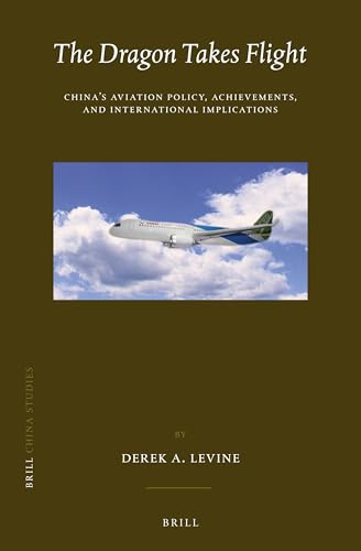 The Dragon Takes Flight: China's Aviation Policy, Achievements, and...