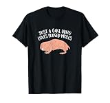 Just A Girl Who Loves Naked Mole Rats T-Shirt