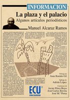 Portada de La plaza y el palacio Algunos artículos periodísticos