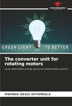 Paperback The converter unit for rotating motors Book