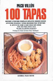 Title: 100 Tapas pasapalos aperitivos y algo mas