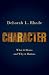 Character: What it Means and Why it Matters