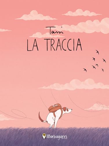 La traccia. Ediz. a color