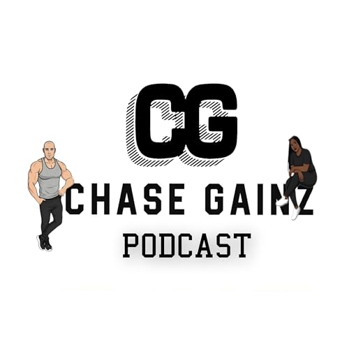 Chase Gainz Podcast cover art
