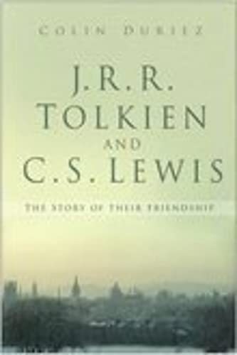 J.R.R. Tolkien and C.S. Lewis: The Story of their Friendship: Amazon.co ...
