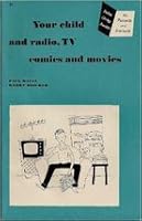 Your child and radio, TV, comics, and movies, B0007EA8Z6 Book Cover