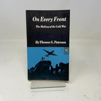 Paperback On Every Front: The Making of the Cold War Book