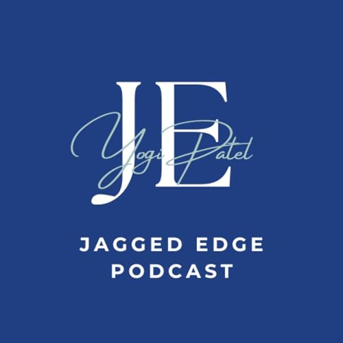 Jagged Edge with Yogi Patel cover art