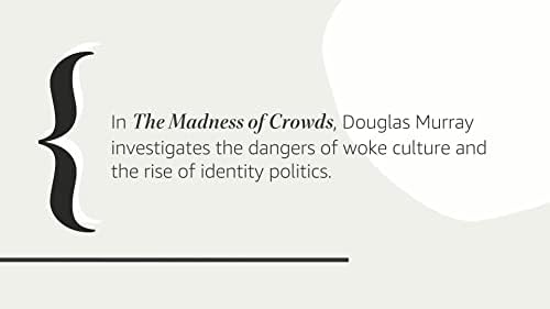 The Madness of Crowds: Gender, Race and Identity