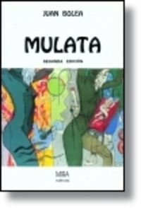 Paperback Mulata (Narrativa Mira) (Spanish Edition) Book