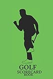 Golf Scorecard book: Golf Score Cards, Golfing Log, Golf Gift holder personalized . 100 Pages 6'x9'...