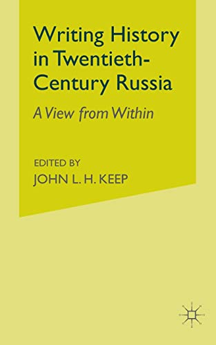 Writing History in Twentieth-Century Russia: A View from Within