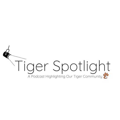 Page de couverture de Tiger Spotlight - A Podcast Highlighting Our Tiger Community