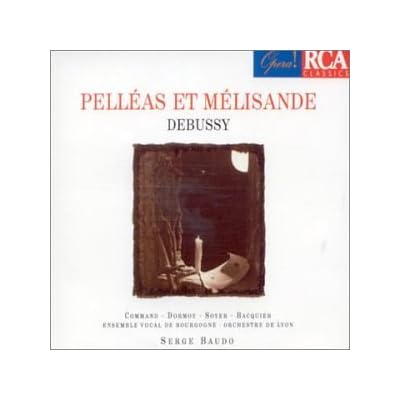 Debussy: Pell&eacute;as et M&eacute;lisande