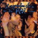 Les Grandes voix du Raï [Audio CD]