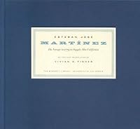 Esteban Jose Martinez: His Voyage in 1779 to Supply Alta California 1893663159 Book Cover