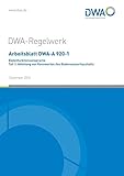 Arbeitsblatt DWA-A 920-1 Bodenfunktionsansprache Teil 1: Ableitung von Kennwerten des Bodenwasserhaushalts (DWA-Arbeitsblatt)