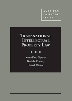 Hardcover Transnational Intellectual Property Law (American Casebook Series) Book