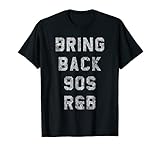 Bring Back 90s R&B T-Shirt