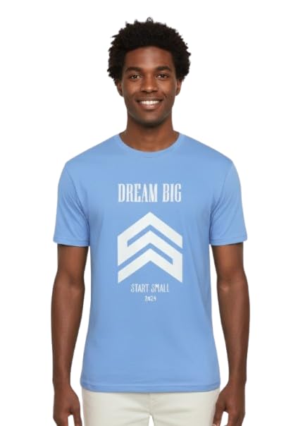 Inspirational T-Shirt, Dream Big Start Small Design, Light Blue Cotton, Casual Wear