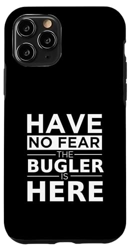 Have No Fear The Bugler Is Here ~[WV bpv[[Mtg X}zP[X iPhone 11 Pro p