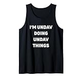 Funny I'm Undav Doing Undav Things Apparel