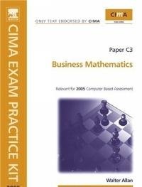 Buy CIMA Exam Practice Kit: Business Mathematics: C3 — BookShops.in