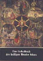 Das Gebetbuch des heiligen Bruder Klaus: Geheimnis der Mitte
